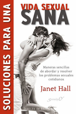 SOLUCIONES PARA UNA VIDA SEXUAL SANA