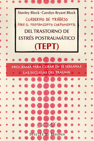 CUADERNO DE TRABAJO PARA EL TRATAMIENTO CORPOMENTAL DEL TRASTORNO DE ESTRÉS POST