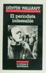EL PERIODISTA INDESEABLE