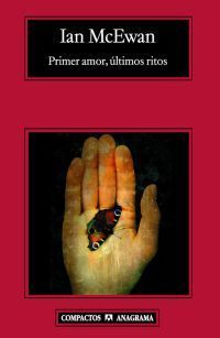 PRIMER AMOR, ÚLTIMOS RITOS