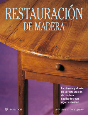 RESTAURACION DE MADERA