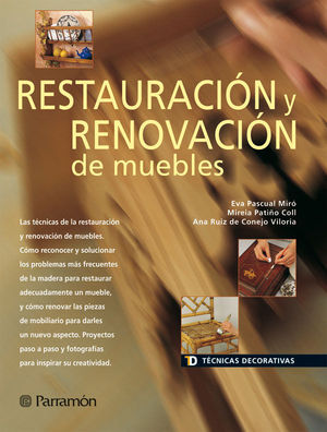 TECNICAS DECORATIVAS RESTAURACION Y RENOVACION DE MUEBLES