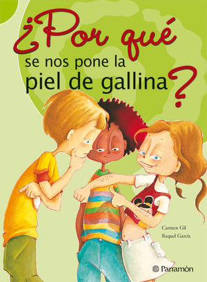 ¿POR QUÉ SE NOS PONE LA PIEL DE GALLINA?