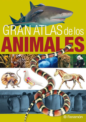 GRAN ATLAS DE LOS ANIMALES