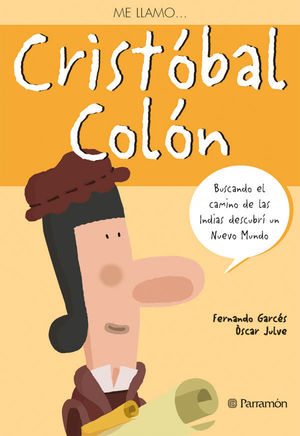 ME LLAMO? CRISTOBAL COLON