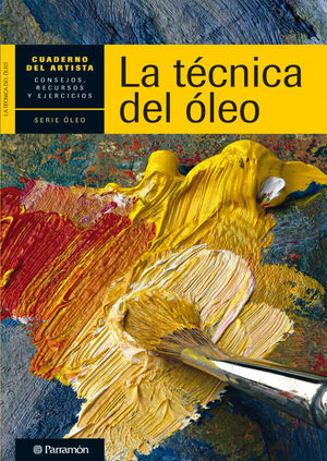 TÉCNICA DEL ÓLEO, LA