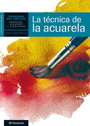 TÉCNICA DE LA ACUARELA, LA