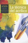LA TÉCNICA DEL ACRÍLICO