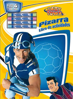 LAZYTOWN LIBRO DE ACTIVIDADES PIZARRA