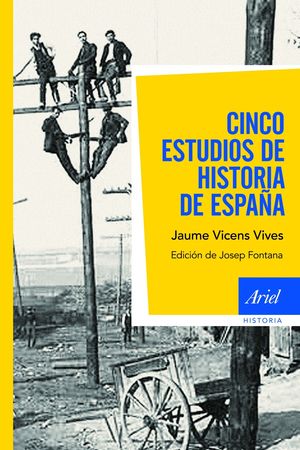 CINCO ESTUDIOS DE HISTORIA DE ESPAÑA