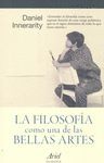 LA FILOSOFÍA COMO UNA DE LAS BELLAS ARTES