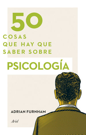 50 COSAS QUE HAY QUE SABER SOBRE PSICOLOGÍA