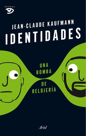 IDENTIDADES, UNA BOMBA DE RELOJERÍA