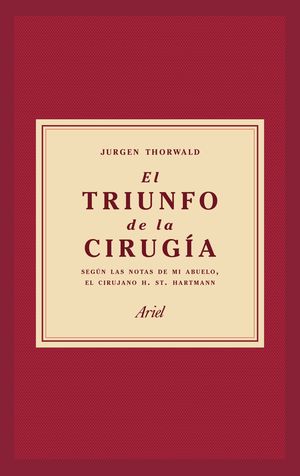 EL TRIUNFO DE LA CIRUGÍA
