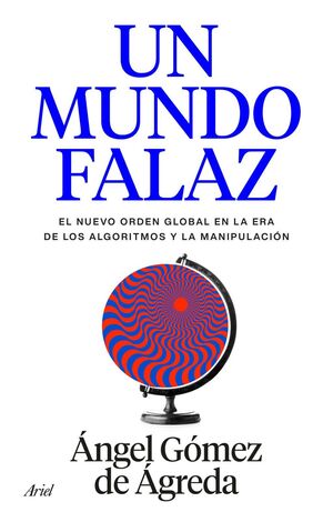 UN MUNDO FALAZ