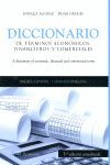 DICCIONARIO DE TÉRMINOS ECONÓMICOS, FINANCIEROS Y COMERCIALES
