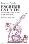 ESCRIBIR ES UN TIC