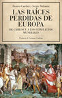 LAS RAÍCES PERDIDAS DE EUROPA