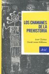 LOS CHAMANES DE LA PREHISTORIA