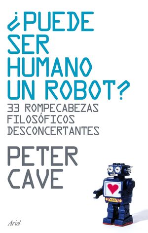 ¿PUEDE SER HUMANO UN ROBOT?
