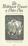 DE ROBINSON CRUSOE A PETER PAN