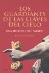 LOS GUARDIANES DE LAS LLAVES DEL CIELO