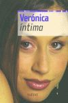 VERÓNICA, ÍNTIMA