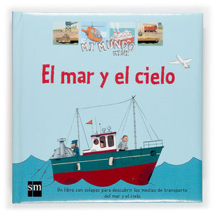 EL MAR Y EL CIELO MI MUNDO MINI
