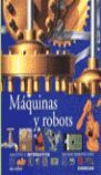 MÁQUINAS Y ROBOTS