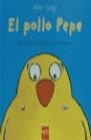 EL POLLO PEPE. UN LIBRO CON POP-UPS