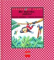 ME MARCHO, ¡ADIÓS!
