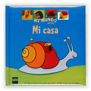 MI CASA. MI MUNDO MINI