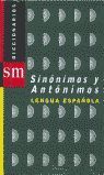 DICCIONARIO SINÓNIMOS / ANTÓNIMOS DE LA LENGUA ESPAÑOLA