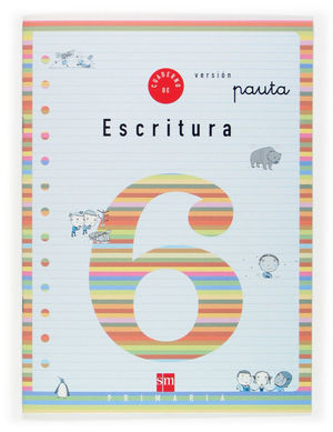 CUADERNO 6 DE ESCRITURA, PAUTA. 2 PRIMARIA