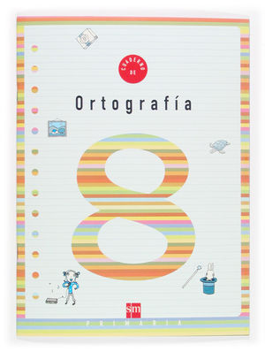 CUADERNO 8 DE ORTOGRAFÍA. 3 PRIMARIA