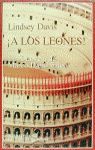 10. ­A LOS LEONES!