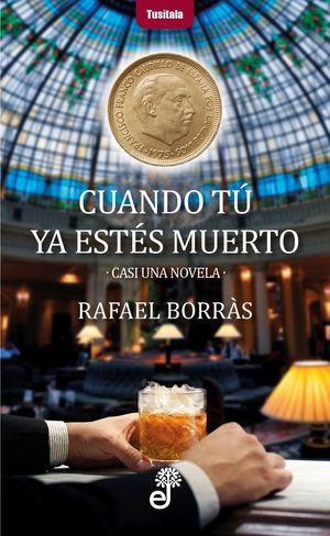 CUANDO T£ YA EST?S MUERTO