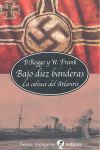 BAJO DIEZ BANDERAS