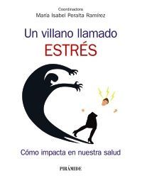 UN VILLANO LLAMADO ESTRÉS