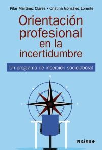 ORIENTACIÓN PROFESIONAL EN LA INCERTIDUMBRE