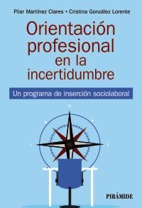 ORIENTACIÓN PROFESIONAL EN LA INCERTIDUMBRE