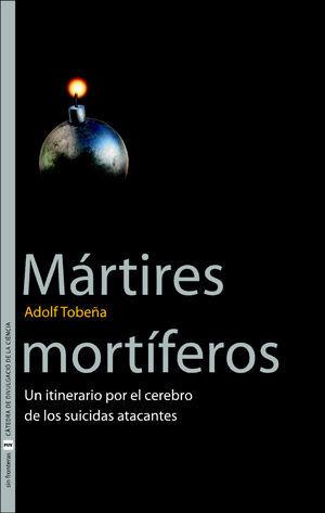 MÁRTIRES MORTÍFEROS