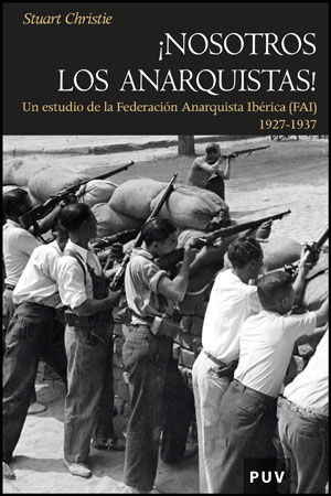 NOSOTROS LOS ANARQUISTAS