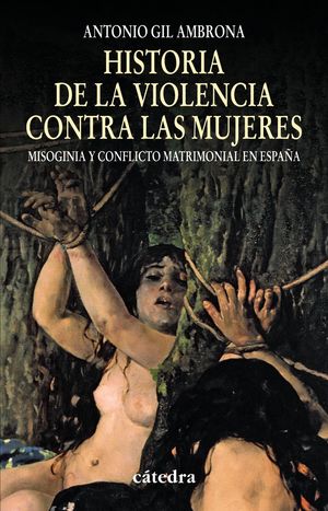 HISTORIA DE LA VIOLENCIA CONTRA LAS MUJERES