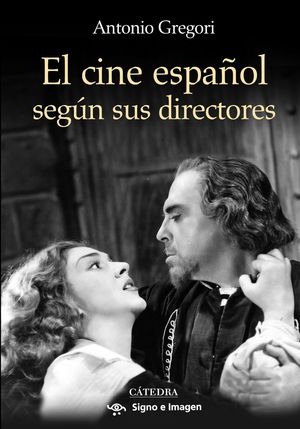 EL CINE ESPAÑOL SEGÚN SUS DIRECTORES