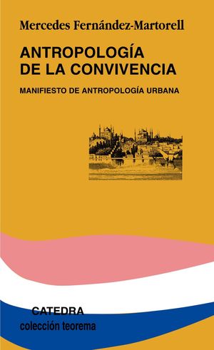 ANTROPOLOGÍA DE LA CONVIVENCIA