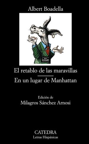 EL RETABLO DE LAS MARAVILLAS; EN UN LUGAR DE MANHATTAN
