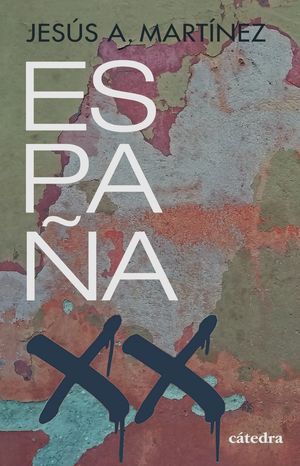 ESPAÑA, SIGLO XX. LAS CAPAS DE SU HISTORIA (1898-2020)