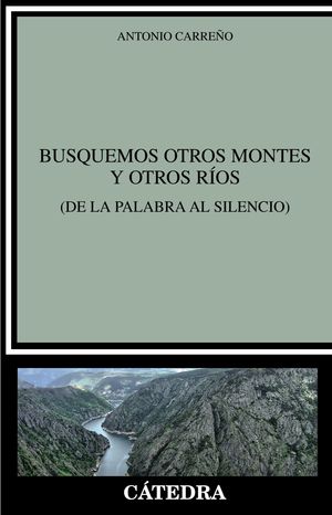 BUSQUEMOS OTROS MONTES Y OTROS RÍOS 