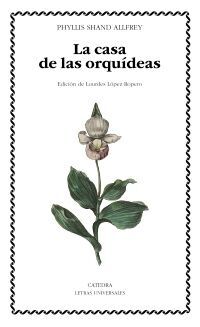 LA CASA DE LAS ORQUIDEAS
